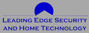 Leading Edge Security and Home Technology 
